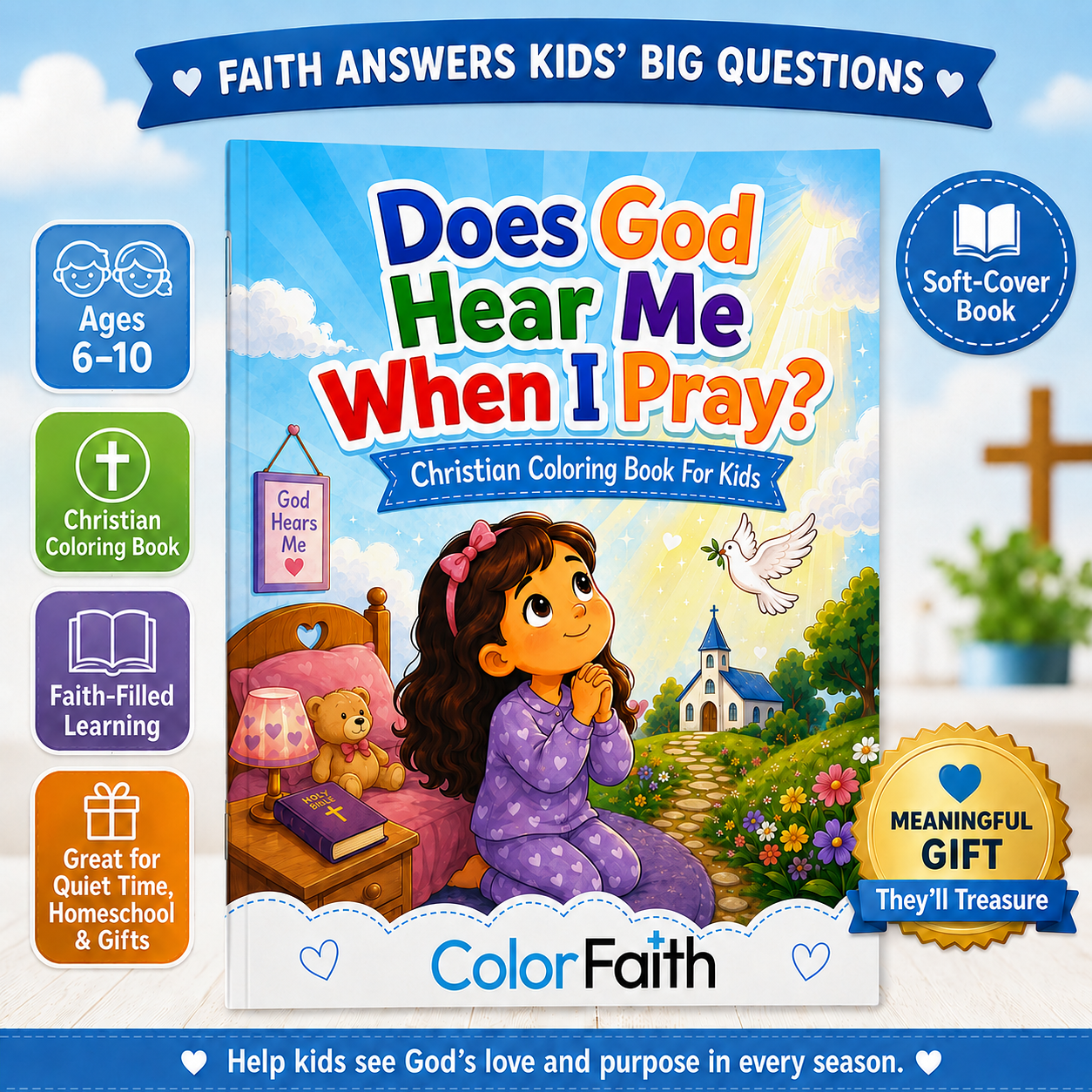 Does God Hear Me When I Pray? Coloring Book